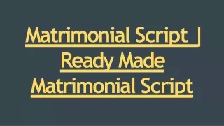 m a trimonial script
