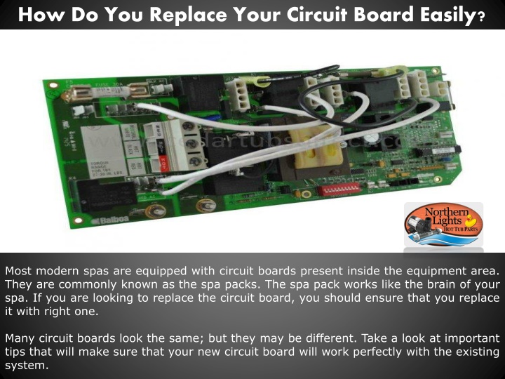 how do you replace your circuit board easily