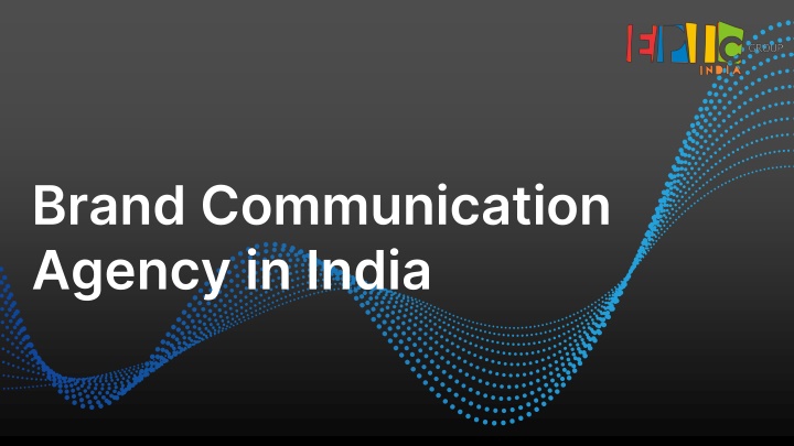 brand communication agency in india
