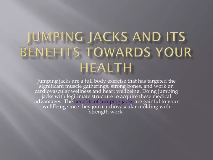 jumping jacks and its benefits towards your health