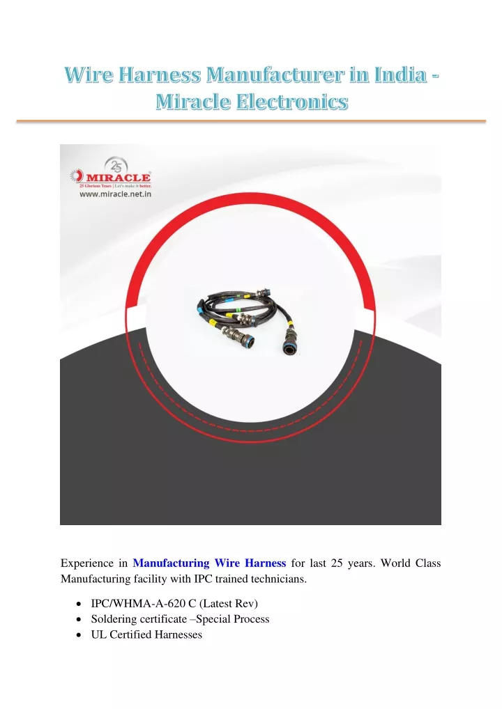 experience in manufacturing wire harness for last