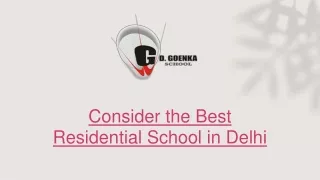 Facilities Of Residential School in Delhi