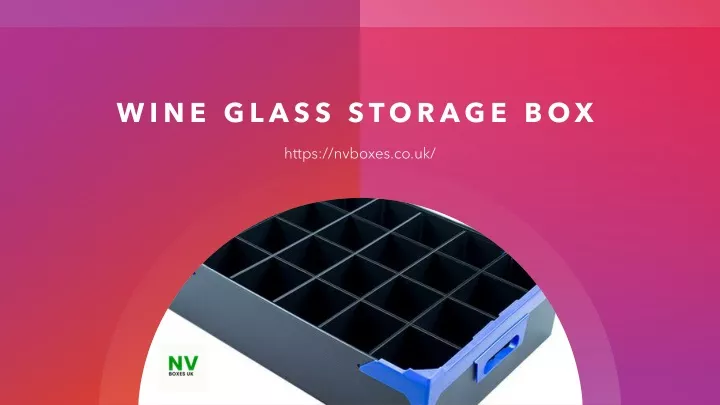 wine glass storage box