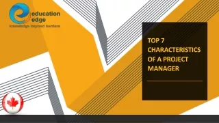 top 7 characteristics of a project manager