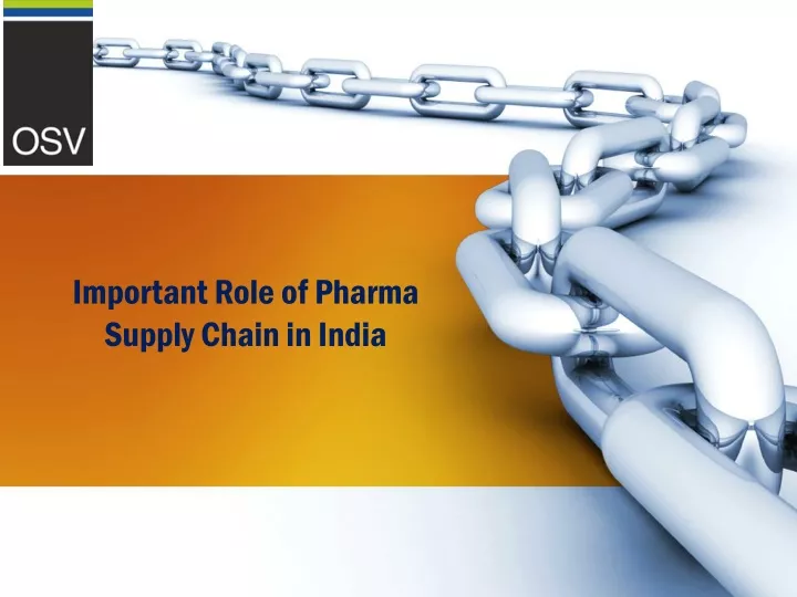 important role of pharma supply chain in india