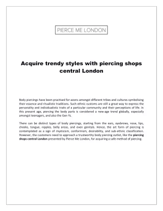 Acquire trendy styles with piercing shops central London