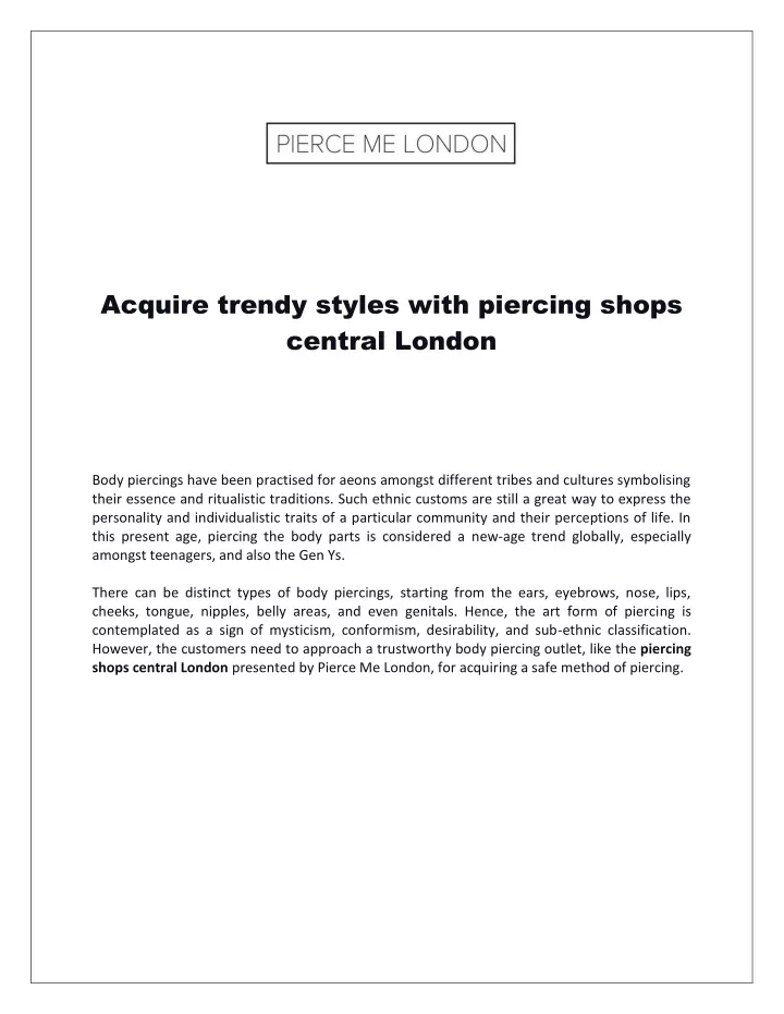 acquire trendy styles with piercing shops central