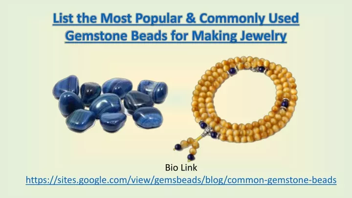 list the most popular commonly used gemstone