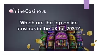 Which are the top online casinos in the UK for 2021?