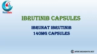 Ibrutinib capsules 140 mg price | natco ibrutinib Buy Online | Ibrunat 140mg