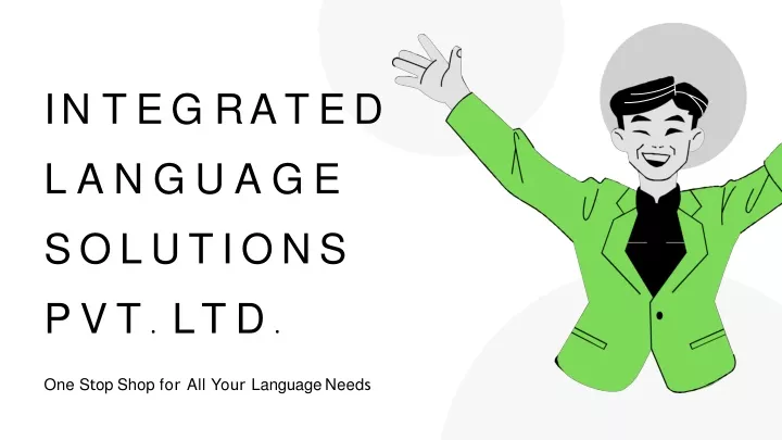 i n t e g r a t e d language solutions pvt ltd