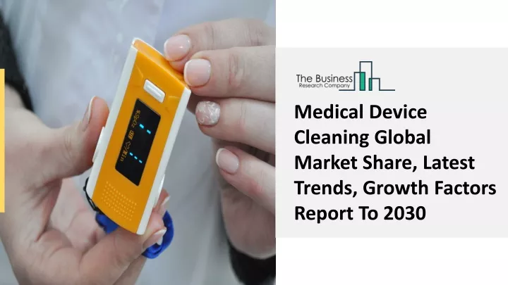 medical device cleaning global market share