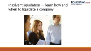 insolvent liquidation learn how and when to liquidate a company