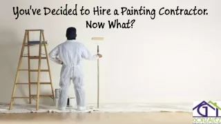 You've Decided to Hire a Painting Contractor. Now What?