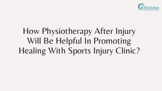 How Physiotherapy After Injury Will Be Helpful In Promoting Healing With Sports Injury Clinic
