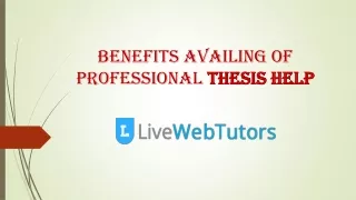 Benefits availing of professional thesis help