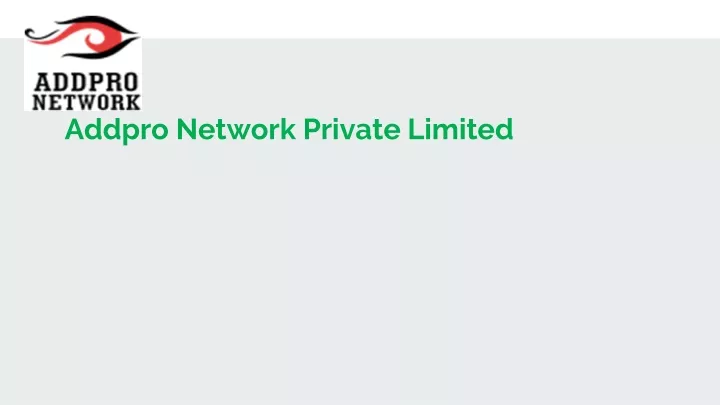 addpro network private limited