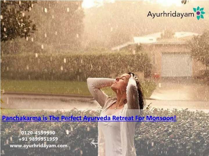 panchakarma is the p erfect a yurveda retreat