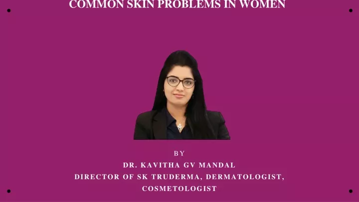 common skin problems in women
