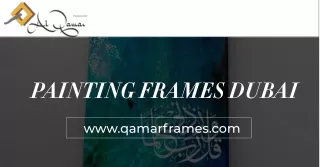 Picture Frames Dubai - Qamarframes