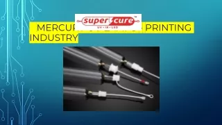 Mercury UV Lamps - Printing Industry