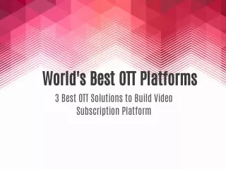 3 Best OTT Platform For Starting a Video Subscription Services