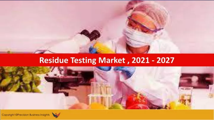 residue testing market 2021 2027