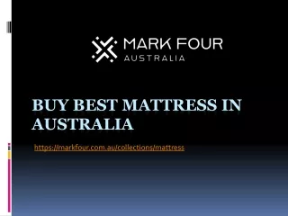 Buy Best Mattress in Australia - www.markfour.com.au