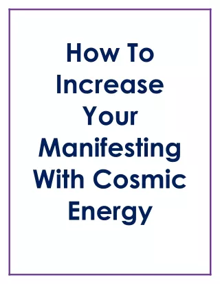 how to increase your manifesting with cosmic