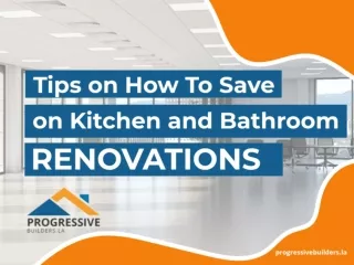 Tips On How To Save On Kitchen And Bathroom Renovations