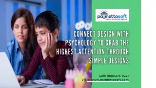 Connect Design with Psychology to Grab the Highest Attention Through Simple Designs