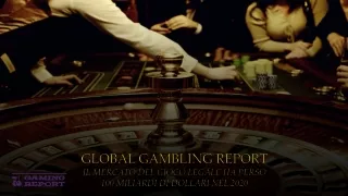 IL MERCATO DEL GIOCO LEGALE HA PERSO 100 MILIARDI DI DOLLARI NEL 2020
