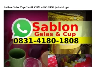 Sablon Gelas Cup Cantik Ö8З1•Ꮞ18Ö•18Ö8{WhatsApp}