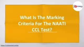 What Is The Marking Criteria For The NAATI CCL Test?