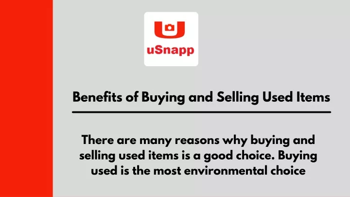 Benefits of Buying and Selling Used Items