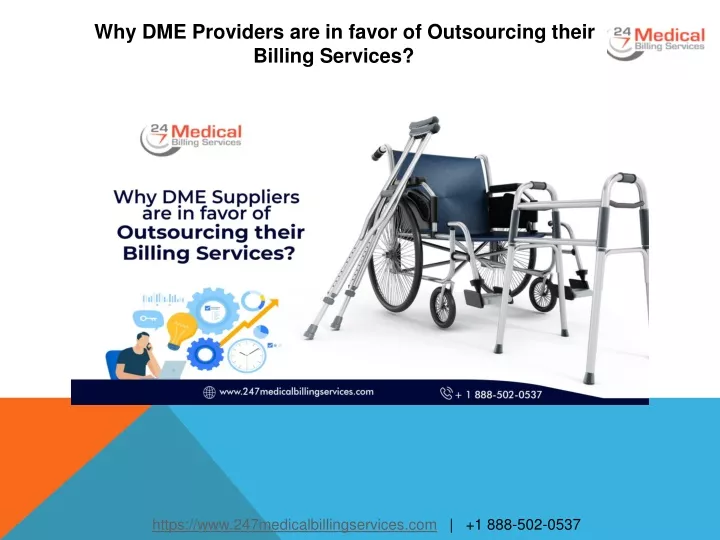 why dme providers are in favor of outsourcing