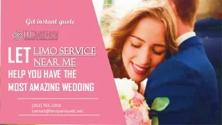 Let Limo Service Near Me Help You Have The Most Amazing Wedding