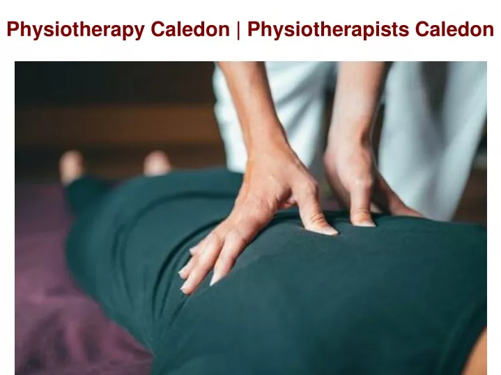 physiotherapy caledon physiotherapists caledon