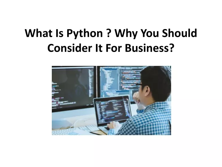 what is python why you should consider it for business