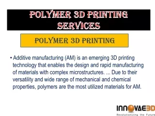 Get Polymer 3D Printing Services in Pune,India