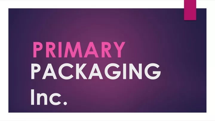 packaging inc