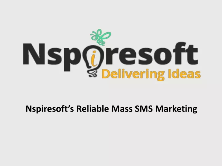 nspiresoft s reliable mass sms marketing