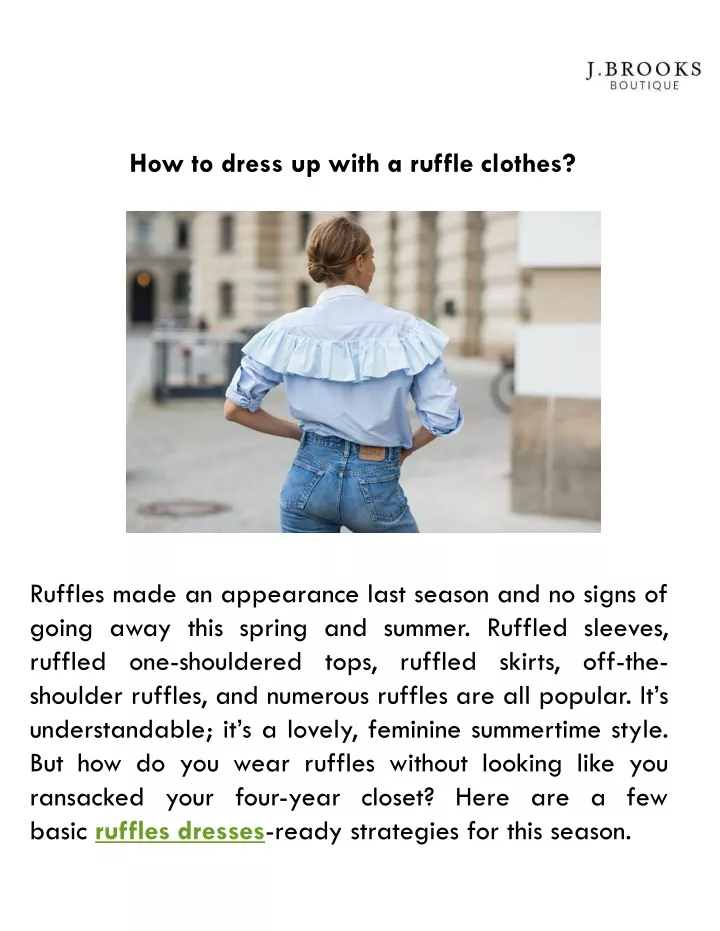 how to dress up with a ruffle clothes