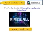 What are the Benefits of Firewall Network Security System Dubai? - slide 1
