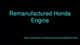 Remanufactured Honda Engine