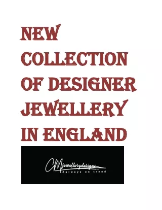 New Collection of Designer Jewellery in England