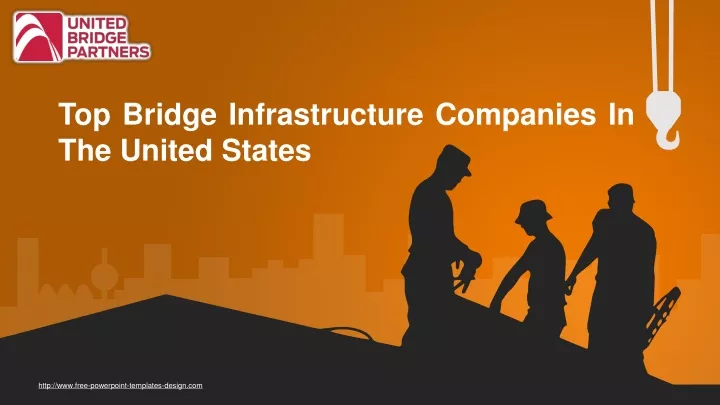 top bridge infrastructure companies in the united