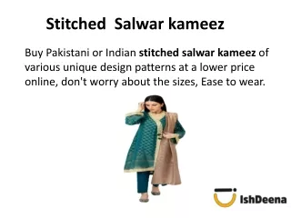 Stitched |readymade Salwar kameez | Indian dresses