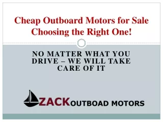 Cheap Outboard Motors for Sale Choosing the Right One!