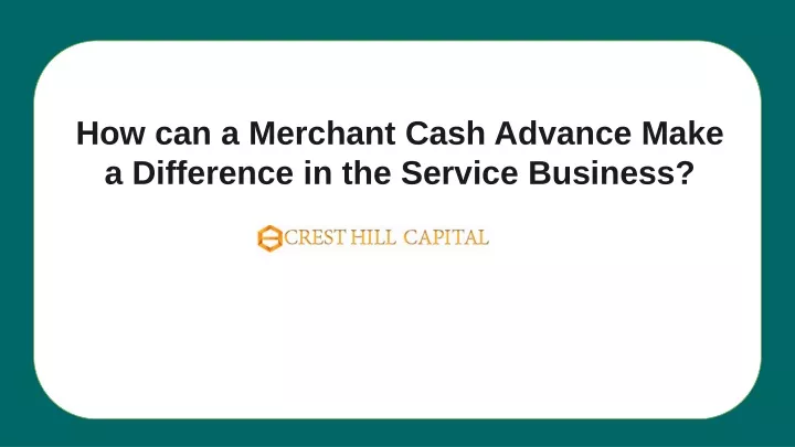 how can a merchant cash advance make a difference